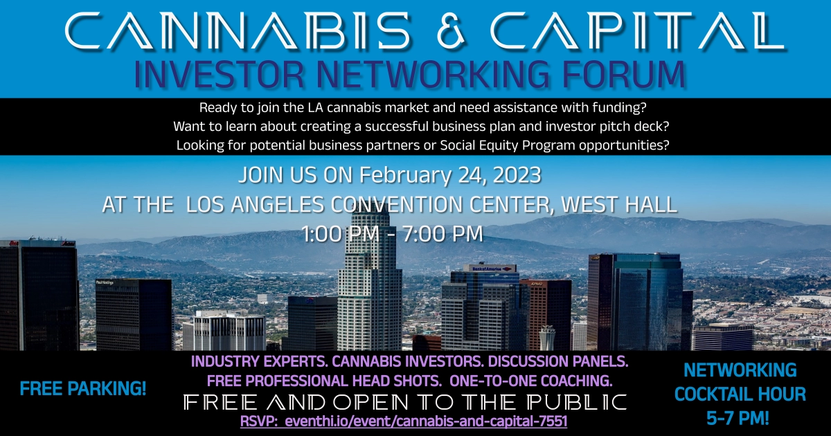 Cannabis & Capital Investory Networking Forum