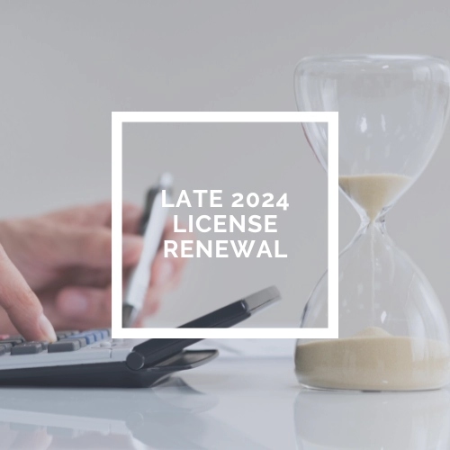 Late 2024 License Renewal