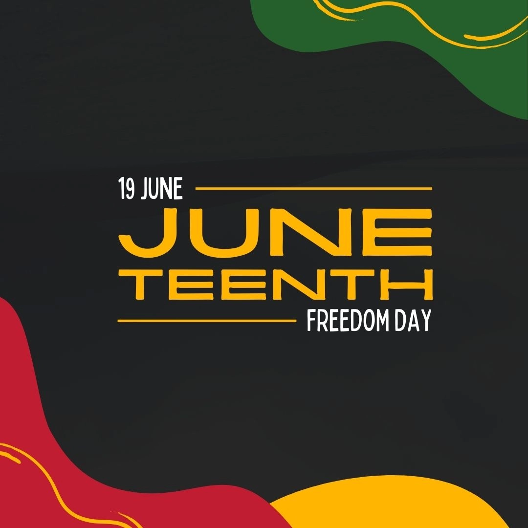 June 19, Juneteenth Freedom Day