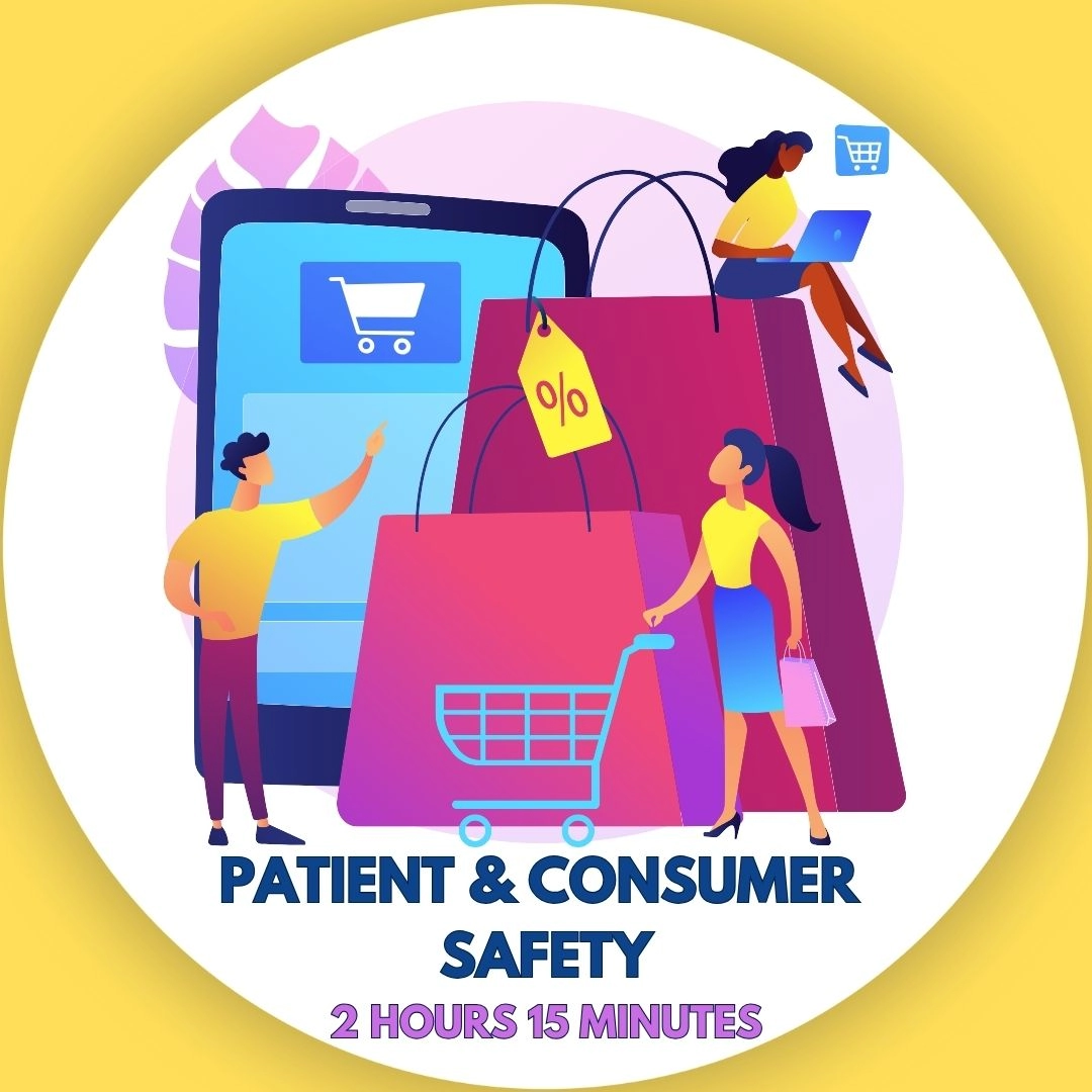 Patient & Consumer Safety 2 hours & 15 minutes