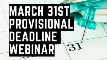 March 31st Provisional Deadline Webinar