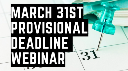 March 31st Provisional Deadline Webinar