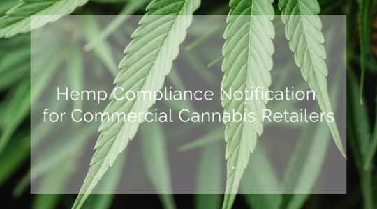 Hemp Compliance Notification for Commercial Cannabis Retailers