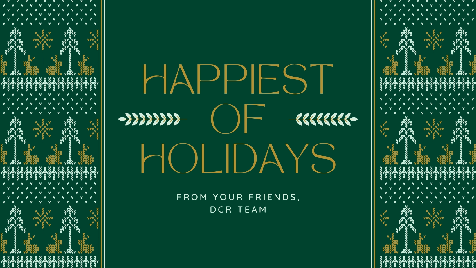 Happiest of Holidays