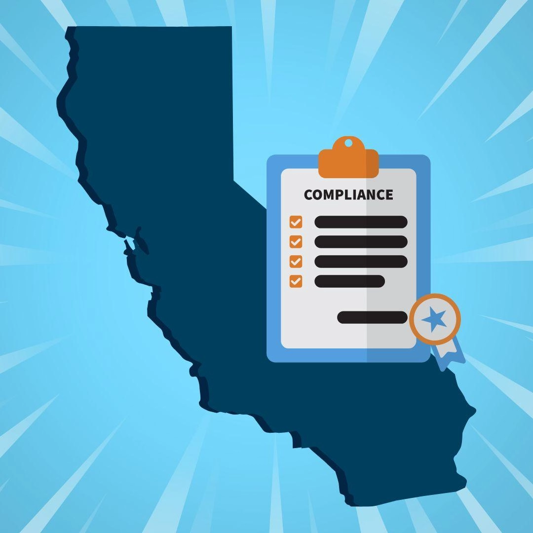 Illustration of California's silhouette with a compliance checklist on a clipboard overlay. Blue background with radiant light beams, conveying authority.